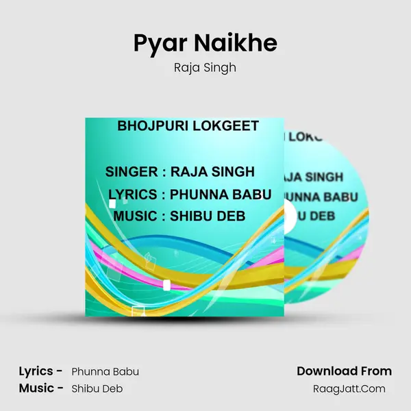 Pyar Naikhe mp3 song