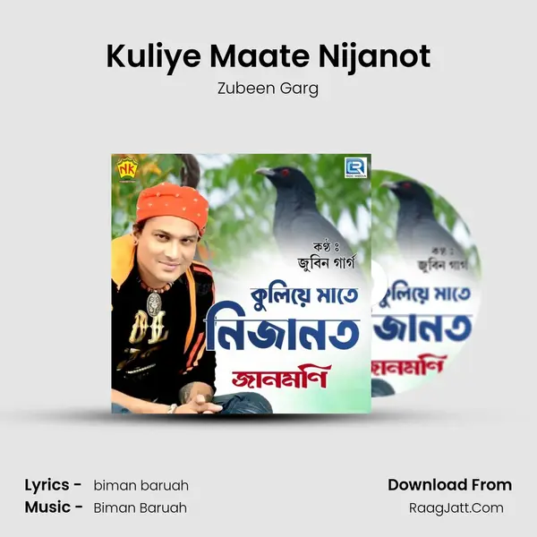 Kuliye Maate Nijanot - Zubeen Garg