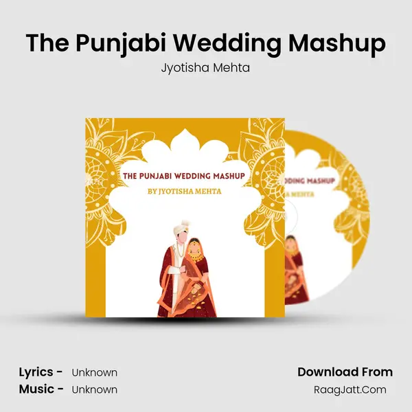 The Punjabi Wedding Mashup mp3 song