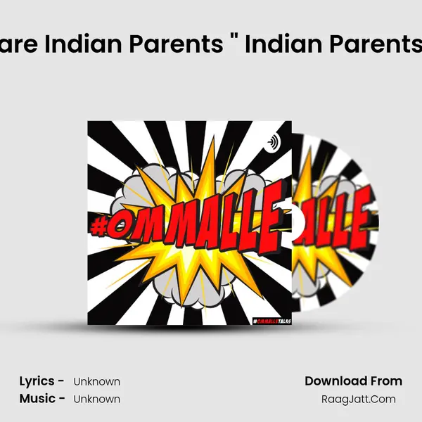 Why are Indian Parents 