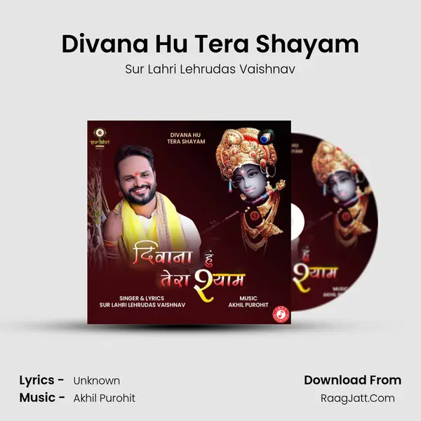 Divana Hu Tera Shayam MP3 Song by Sur Lahri Lehrudas Vaishnav Cover