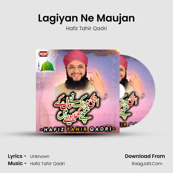 Lagiyan Ne Maujan MP3 Song by Hafiz Tahir Qadri Cover