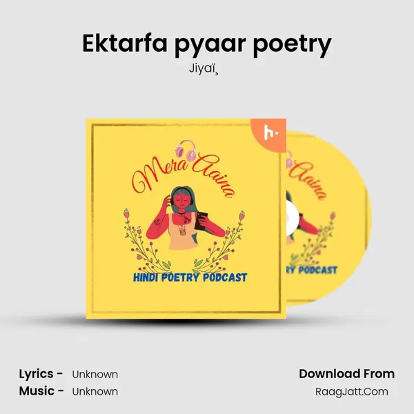 Ektarfa pyaar poetry MP3 Song by Jiyaï¸ Cover