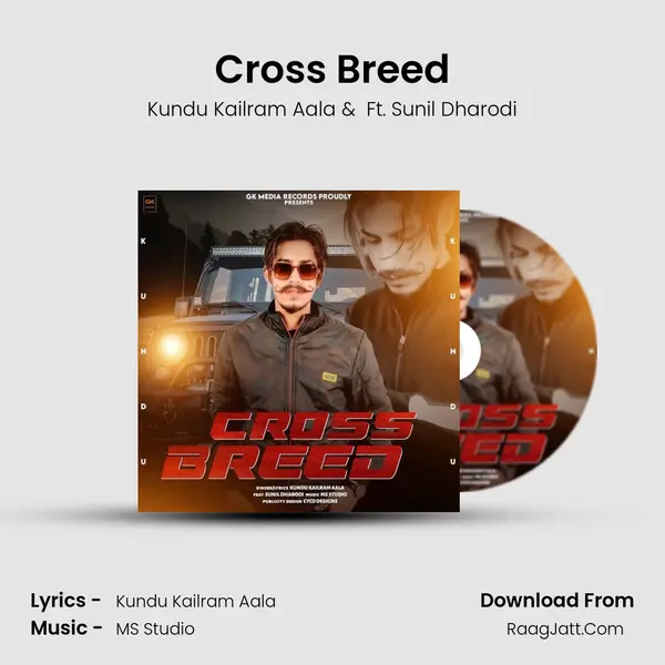 Cross Breed - Kundu Kailram Aala