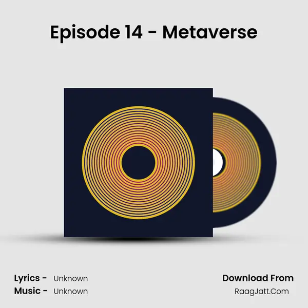 Episode 14 - Metaverse MP3 Song by  Cover