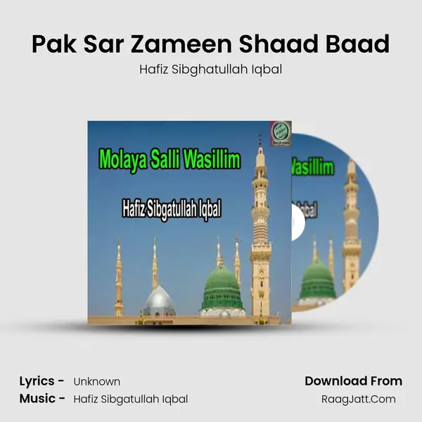 Pak Sar Zameen Shaad Baad MP3 Song by Hafiz Sibghatullah Iqbal Cover