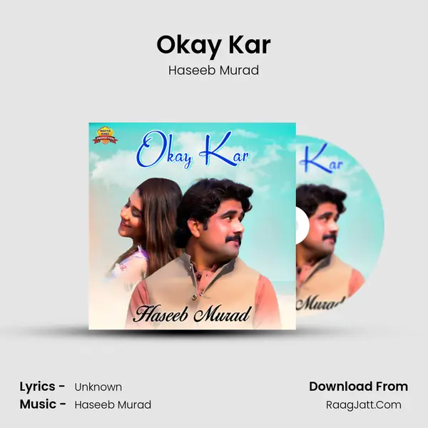 Okay Kar - Single - Haseeb Murad