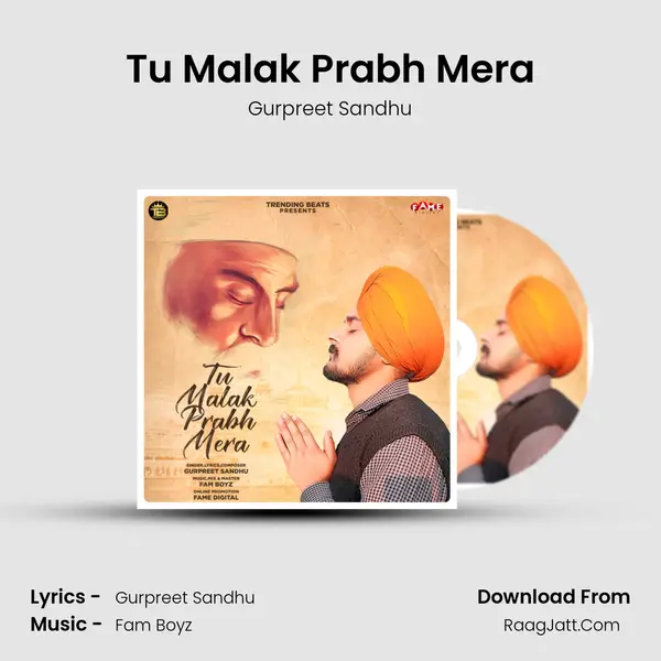 Tu Malak Prabh Mera - Gurpreet Sandhu