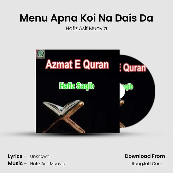 Menu Apna Koi Na Dais Da MP3 Song by Hafiz Asif Muavia Cover