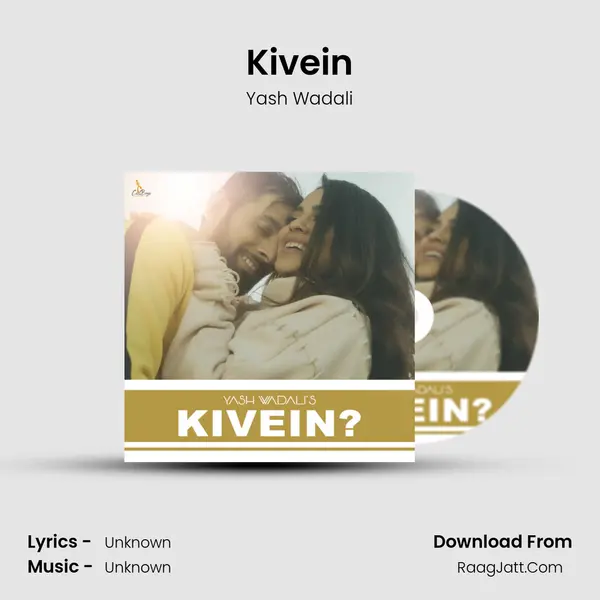 Kivein - Yash Wadali