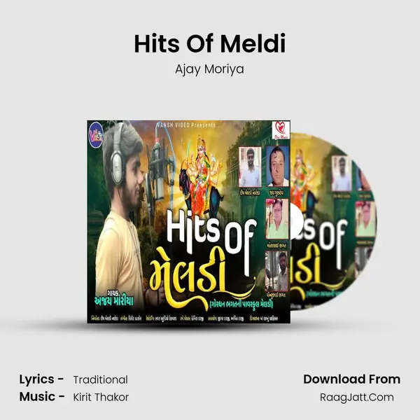 Hits Of Meldi - Ajay Moriya