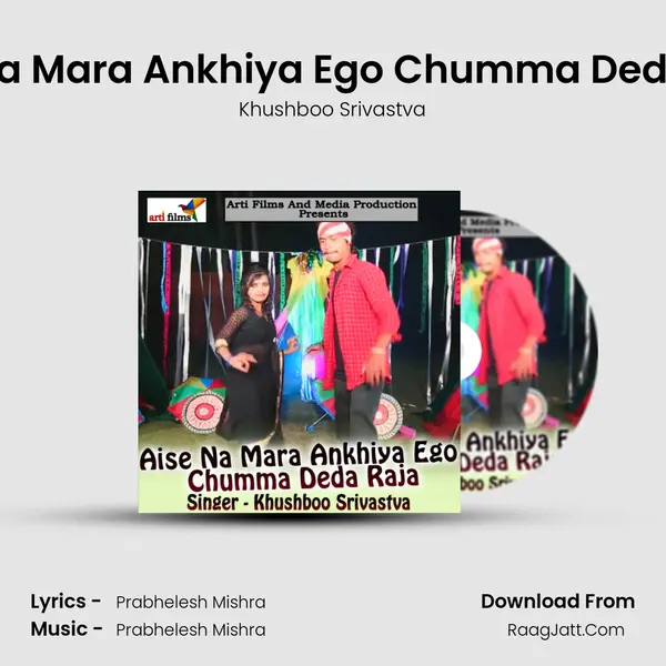 Aise Na Mara Ankhiya Ego Chumma Deda Raja MP3 Song by Khushboo Srivastva Cover