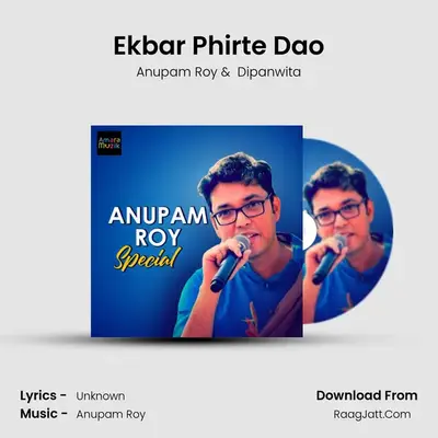 Ekbar Phirte Dao mp3 song