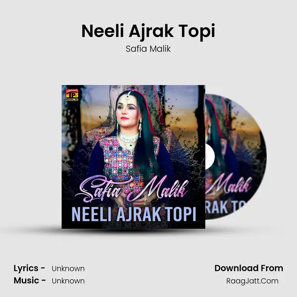 Neeli Ajrak Topi MP3 Song by Safia Malik Cover