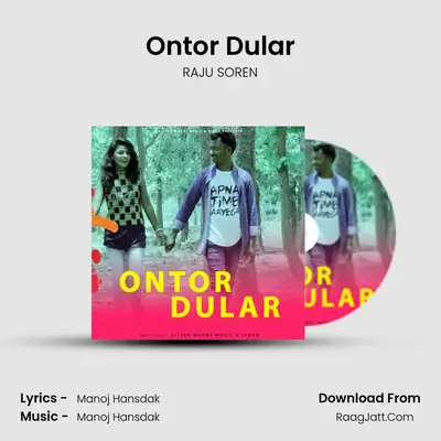 Ontor Dular MP3 Song by RAJU SOREN Cover