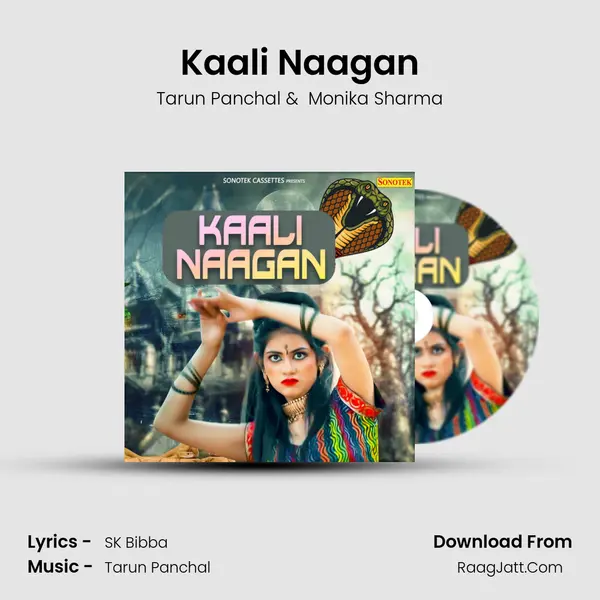 Kaali Naagan - Tarun Panchal