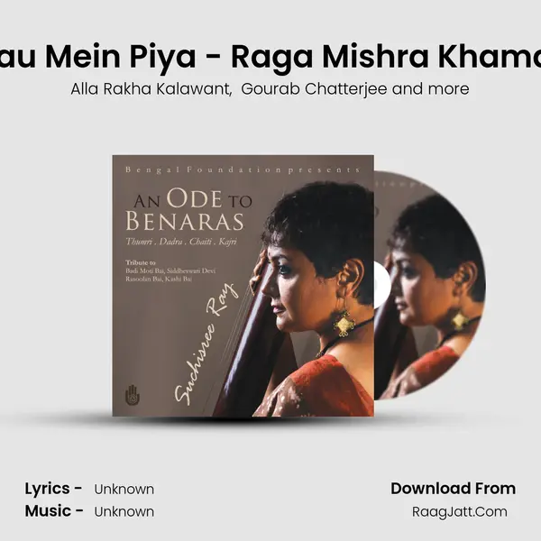 Bhig Jau Mein Piya - Raga Mishra Khamaj Kajri mp3 song