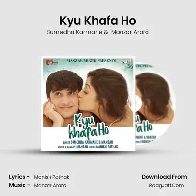 Kyu Khafa Ho MP3 Song by Sumedha Karmahe Cover