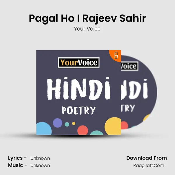 Pagal Ho I Rajeev Sahir MP3 Song by Your Voice Cover