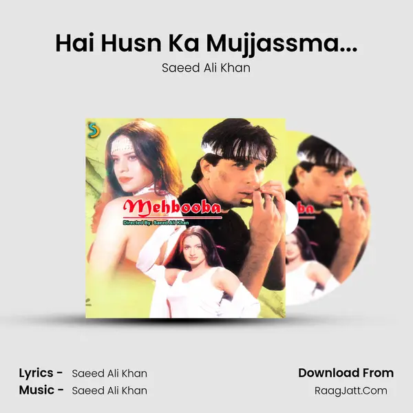 Hai Husn Ka Mujjassma... MP3 Song by Saeed Ali Khan Cover