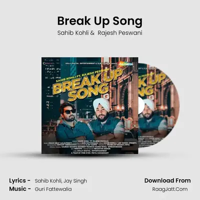 Break Up Song - Sahib Kohli