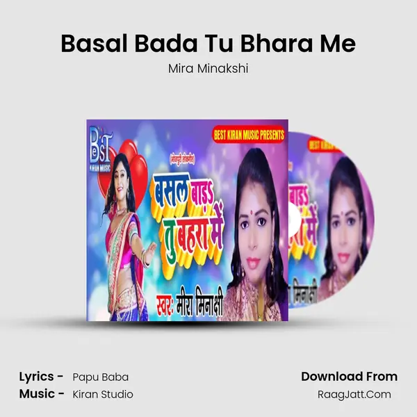 Basal Bada Tu Bhara Me MP3 Song by Mira Minakshi Cover