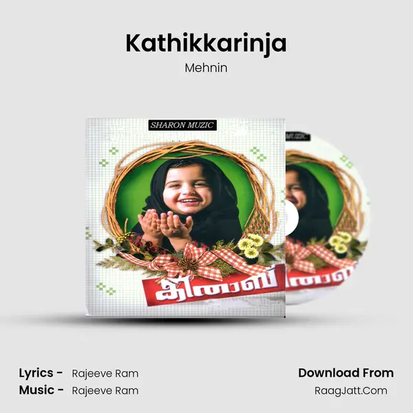 Kathikkarinja MP3 Song by Mehnin Cover