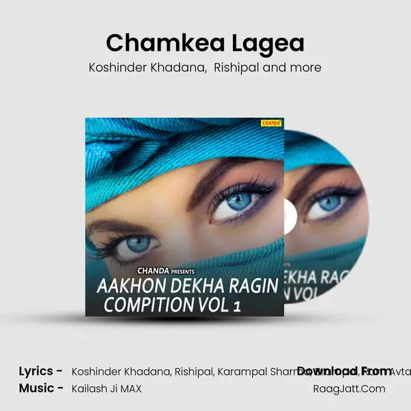 Chamkea Lagea MP3 Song by Koshinder Khadana Cover