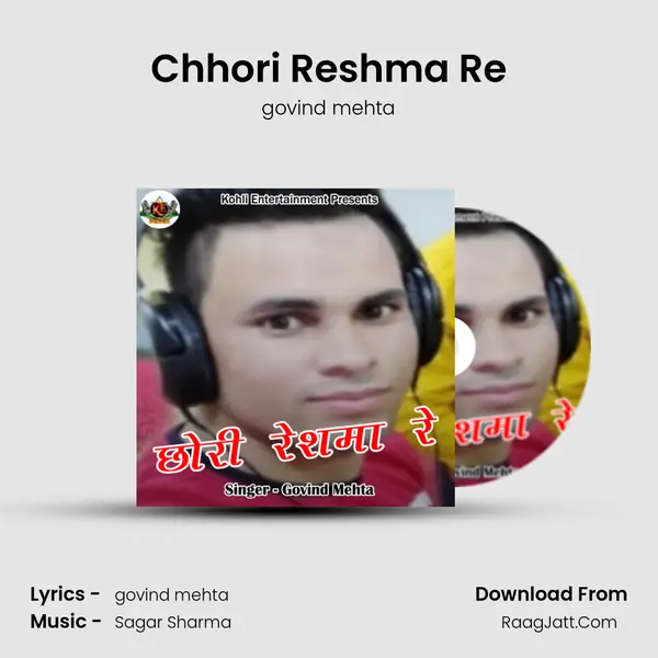 Chhori Reshma Re MP3 Song by govind mehta Cover