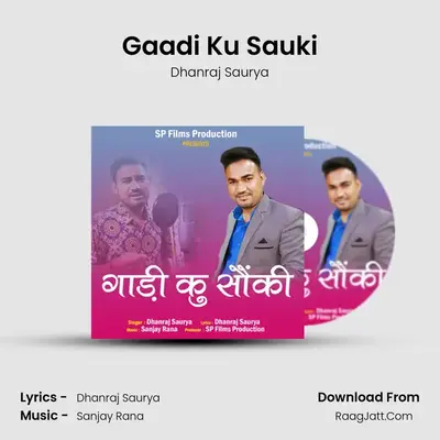 Gaadi Ku Sauki MP3 Song by Dhanraj Saurya Cover