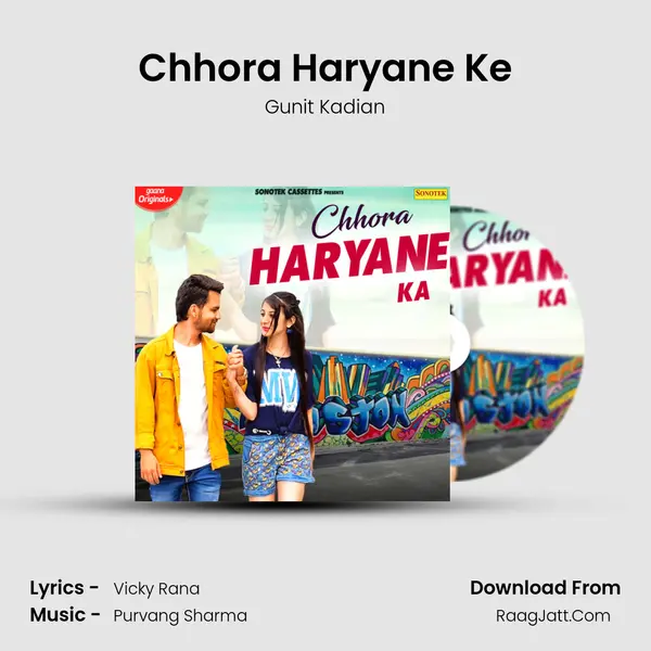 Chhora Haryane Ke - Gunit Kadian
