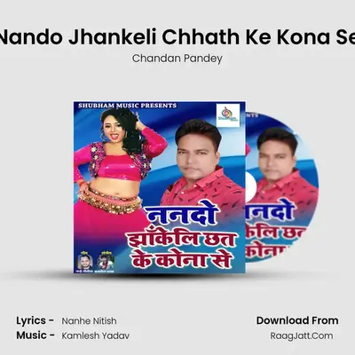 Nando Jhankeli Chhath Ke Kona Se Cover