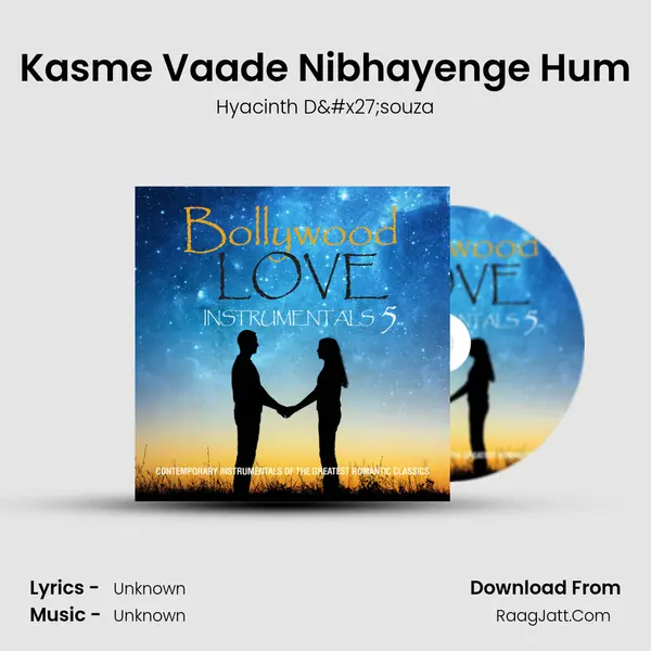 Kasme Vaade Nibhayenge Hum MP3 Song by Hyacinth D'souza Cover