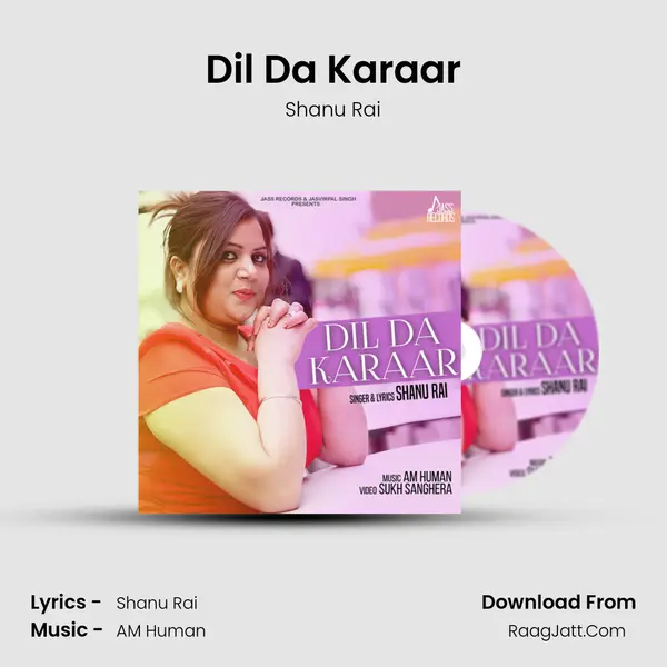 Dil Da Karaar - Shanu Rai