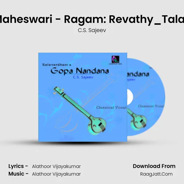 Uma Maheswari - Ragam: Revathy_Talam: Adi MP3 Song by C.S. Sajeev Cover