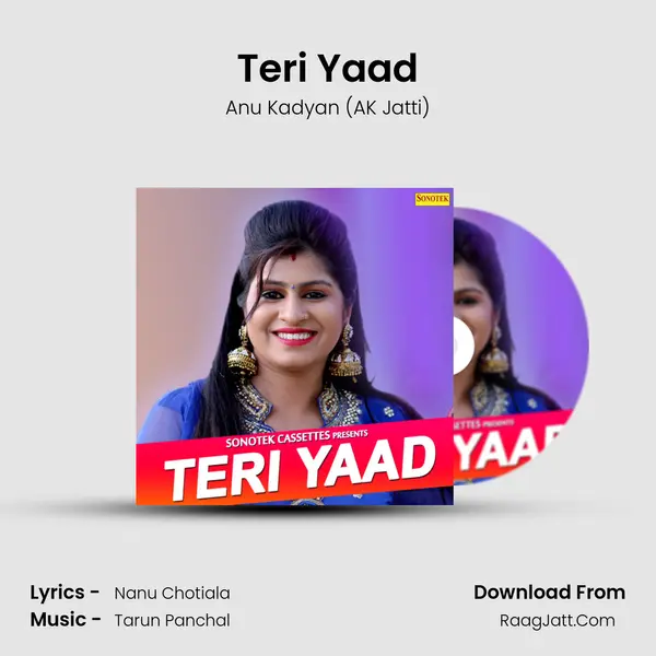 Teri Yaad - Anu Kadyan (AK Jatti)