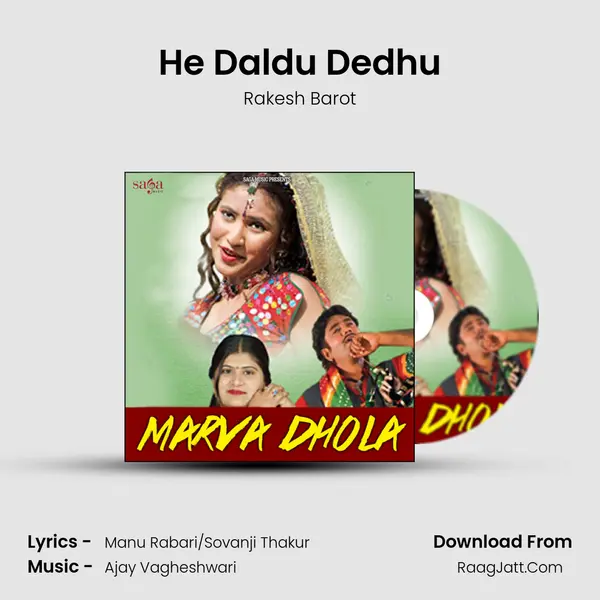 He Daldu Dedhu MP3 Song by Rakesh Barot Cover