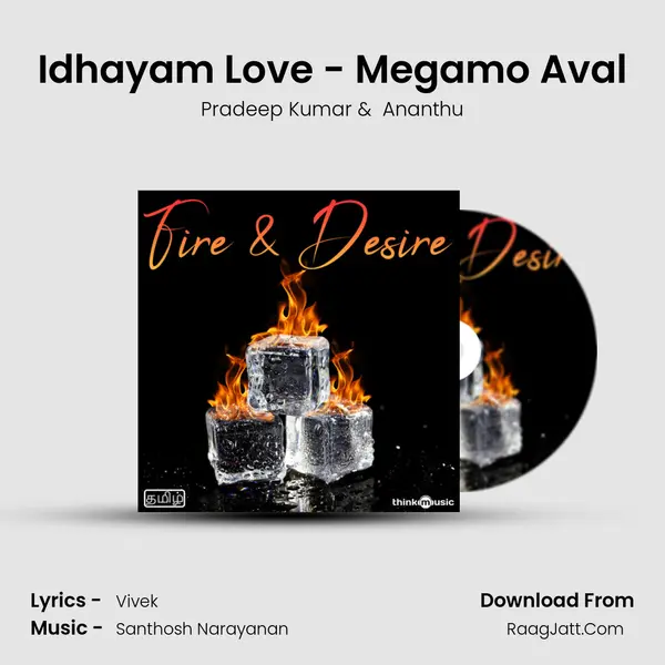 Idhayam Love - Megamo Aval Cover