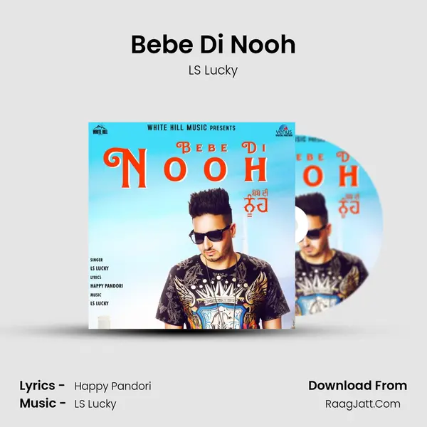 Bebe Di Nooh - LS Lucky