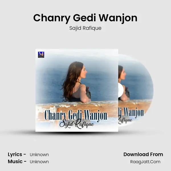 Chanry Gedi Wanjon - Single - Sajid Rafique