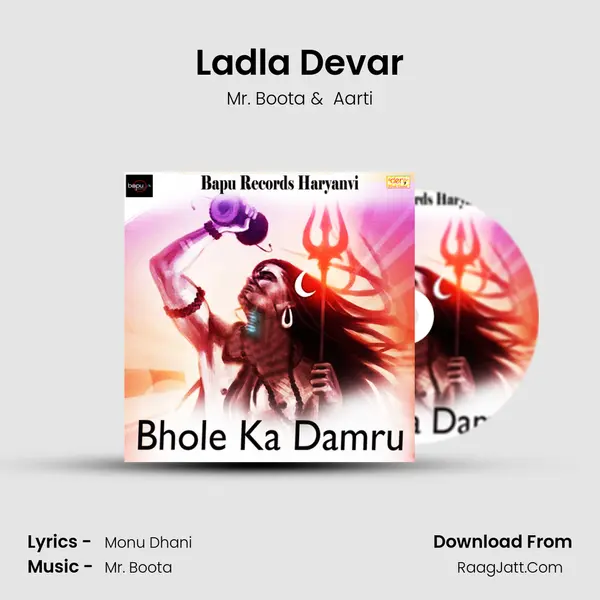 Ladla Devar MP3 Song by Mr. Boota Cover
