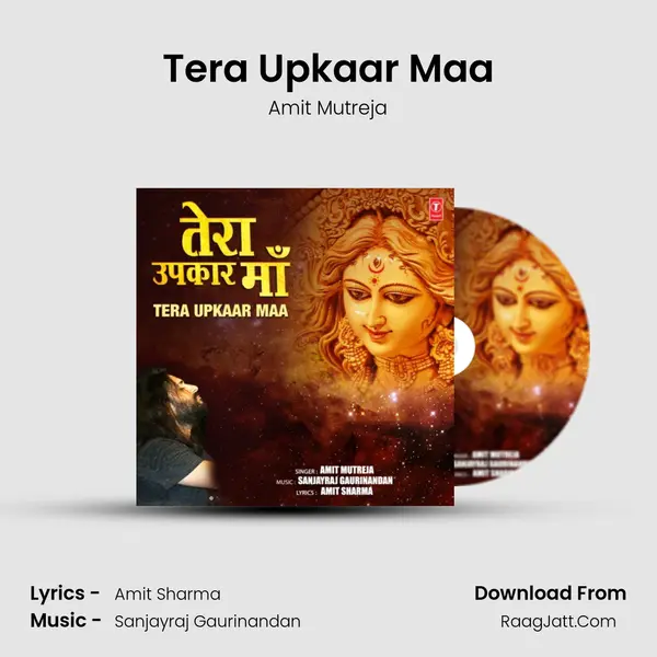 Tera Upkaar Maa MP3 Song by Amit Mutreja Cover