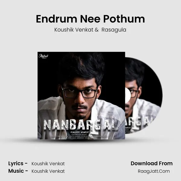Endrum Nee Pothum MP3 Song by Koushik Venkat Cover