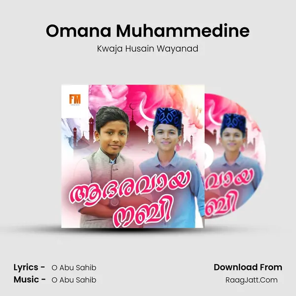 Omana Muhammedine MP3 Song by Kwaja Husain Wayanad Cover