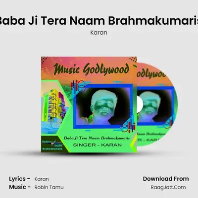 Baba Ji Tera Naam Brahmakumaris - Karan