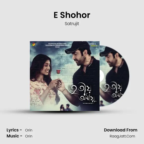 E Shohor MP3 Song by Satrujit Cover