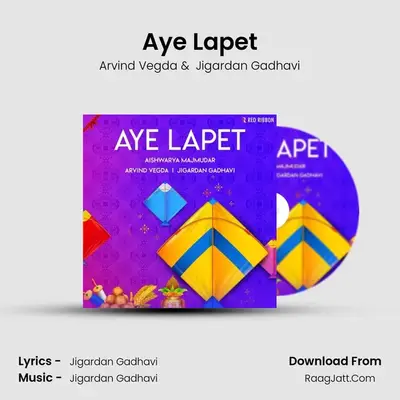 Aye Lapet MP3 Song by Arvind Vegda Cover