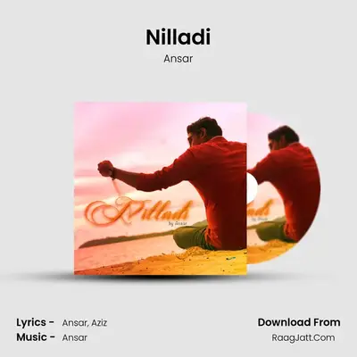 Nilladi (Single) - Ansar