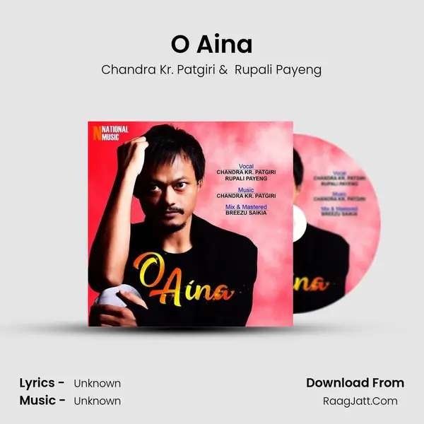 O Aina - Single - Chandra Kr. Patgiri