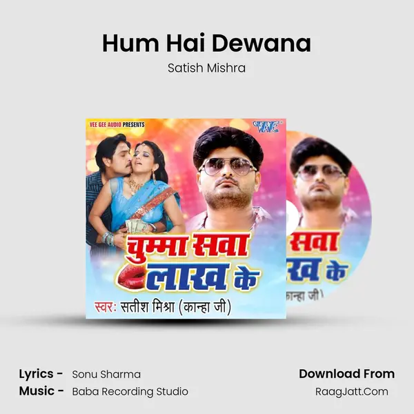 Hum Hai Dewana MP3 Song by Satish Mishra Cover